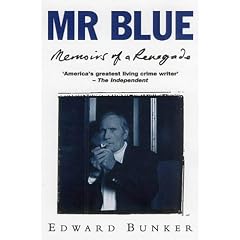 Mr. Blue: Memoirs of a Renegade