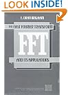 Fast Fourier Transform and Its Applications (Prentice-Hall Signal Processing Series)