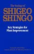 The Sayings of Shigeo Shingo: Key Strategies for Plant Improvement (Japanese Management)