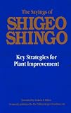 The Sayings of Shigeo Shingo: Key Strategies for Plant Improvement (Japanese Management)