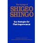 The Sayings of Shigeo Shingo: Key Strategies for Plant Improvement (Japanese Management)