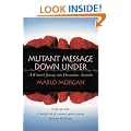 Mutant Message Down Under: A Woman's Journey into Dreamtime Australia