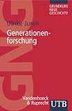 Produkt-Bild: Generationenforschung (Uni-Taschenb&uuml;cher S) (Grundkurs Neue Geschichte / Utb)