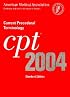 Cpt 2004 Current Procedural Terminology: Standard Edition (Cpt / Current Procedural Terminology (Standard Edition))