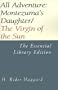 All Adventure: Montezuma's Daughter/the Virgin of the Sun (Essential Library)