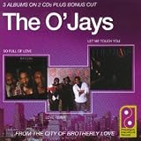 The O'Jays｜So Full of Love/Love Fever/Let Me Touch You