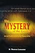 The Mystery of the Gospel: Jew and Gentile and the Eternal Purpose of God