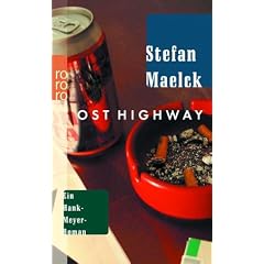 Ost Highway: Ein Hank-Meyer-Roman