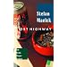 Ost-Highway: Ein Hank-Meyer-Roman