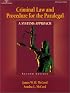 Criminal Law & Procedure for the Paralegal: A Systems Approach