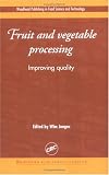 Review CRC  / Fruit and Vegetable Processing: Improving Quality (Woodhead Publishing in Food Science and Technology)