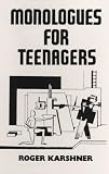  : Monologues for Teenagers
