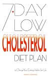 7 Day Low Cholesterol Diet Plan: To Change Your Eating Habits for Life
