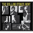The Rolling Stones, Now! ~ The Rolling Stones