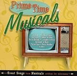Prime Time Musicals (Studio Cast Re-recordings)