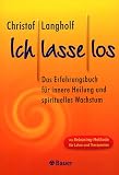 Ich lasse los