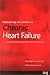 Improving Outcomes in Chronic Heart Failure: A Practical Guide to Specialist Nurse Intervention