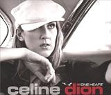 Revue Celine Dion  / One Heart - Maxi CD