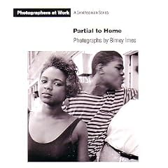 Partial to Home: Photographers at Work