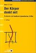 Der K�rper denkt mit