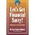Let's Get Financial Savvy! From Debt-Free to Investing With Ease