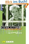 Hinter Gittern, der Frauenknast, Bd.1...