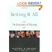 Betting It All: The Entrepreneurs of Technology