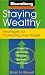 Staying Wealthy: Strategies for Protecting Your Assets