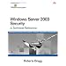 Windows Server 2003 Security: A Technical Reference (Microsoft Windows Server System Series)