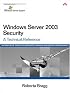 Windows Server 2003 Security: A Technical Reference (Microsoft Windows Server System Series)
