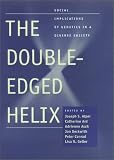 The Double-Edged Helix: Social Implications of Genetics in a Diverse Society