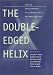 The Double-Edged Helix: Social Implications of Genetics in a Diverse Society