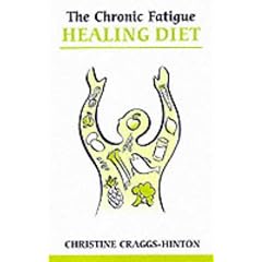 The Chronic Fatigue Healing Diet (Overcoming Common Problems)