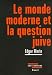 Le monde moderne et la question juive