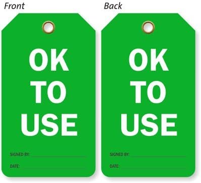 OK To Use - Signed By and, No Eyelet, Eco-Tag 10 mil Plastic Tag, 100 Tags / Pack, 5.875" x 3.375"