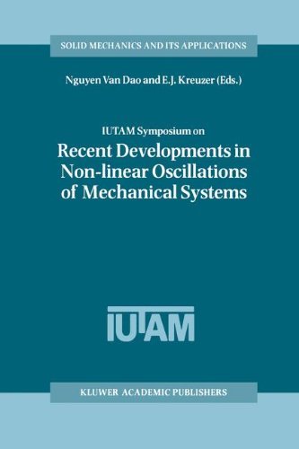 IUTAM Symposium on Recent Developments in Non-linear Oscillations of Mechanical Systems: Proceedings of the IUTAM Symposium held in Hanoi, Vietnam, March ... 1999 (Solid Mechanics and Its Applications)
