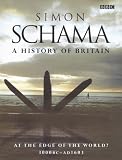 Books : A History of Britain: At the Edge of the World? - 3000 BC-AD 1603 Vol 1 (BBC Radio Collection)