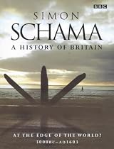 A History of Britain: At the Edge of the World? - 3000 BC-AD 1603 v.1 (BBC Radio Collection) (Vol 1)