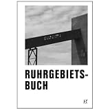 Ruhrgebietsbuchvon "Markus Weckesser"