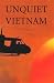 Unquiet Vietnam: New Dispatches from Across the Plane of Jars