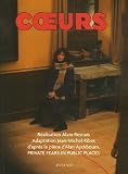 Coeurs - Dani&egrave;le Heymann, Alain Resnais, Jean-Michel Ribes, Alan Ayckbourn