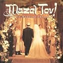 Mazel Tov!: Jewish Wedding Favorites