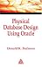 Book Physical Database Design Using Oracle