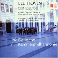 Septett Op. 20 / Grosse Fuge Op. 133