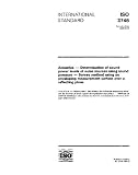 ISO 3746:1995, Acoustics - Determination of sound power levels of noise sources using sound pressure - Survey method using an enveloping measurement surface over a reflecting plane