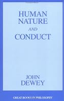 Human Nature and Conduct: An Introduction to Social Psychology (Great Books in Philosophy)