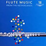 Flute Music from the Netherlands