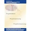 Projekte in der hauswirtschaftlichen Versorgung und Betreuung: Grundlagen des Projektmanagements f�r Unterricht und Pr�fung in der hauswirtschaftlichen Fort- und Weiterbildung und f�r die Berufspraxis