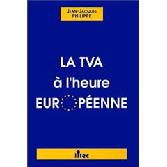 La TVA � l'heure europ�enne, 1re �dition (ancienne �dition)