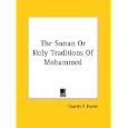 The Sunan or Holy Traditions of Mohammed by  Charles F. Horne